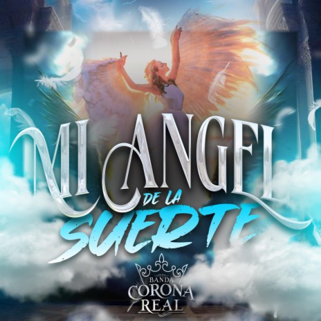 Mi angel de la suerte | Boomplay Music