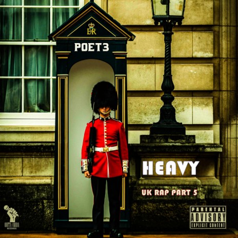 Heavy (Uk rap part 5) | Boomplay Music