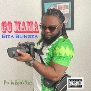 Go Mama lyrics | Boomplay Music