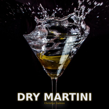 Dry Martini | Boomplay Music