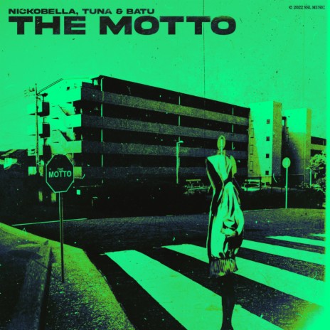 The Motto ft. Tuna & Batu