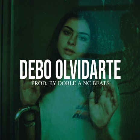 Debo Olvidarte (Base De Rap Piano Triste)