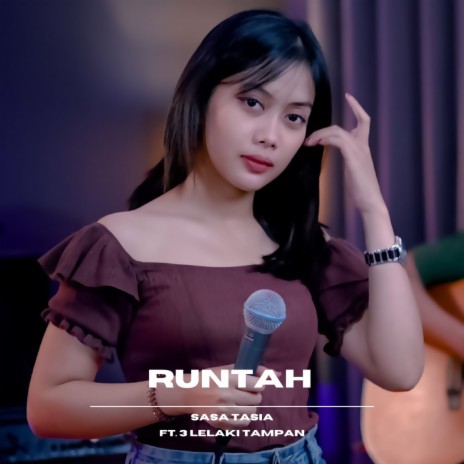 Runtah ft. 3 Lelaki Tampan | Boomplay Music