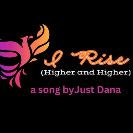 I Rise (Higher and Higher) | Boomplay Music