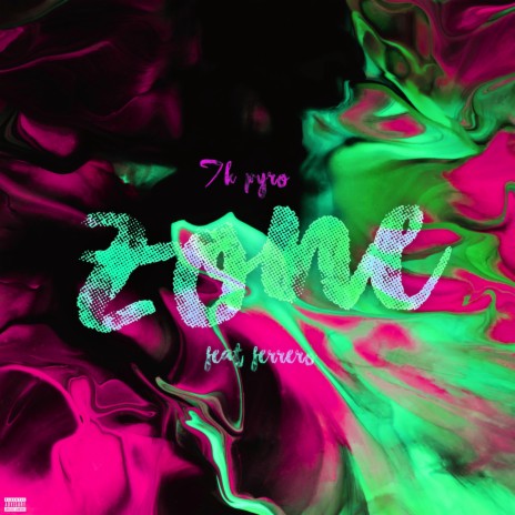 Zone ft. Ferrero | Boomplay Music