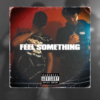 Feel Something