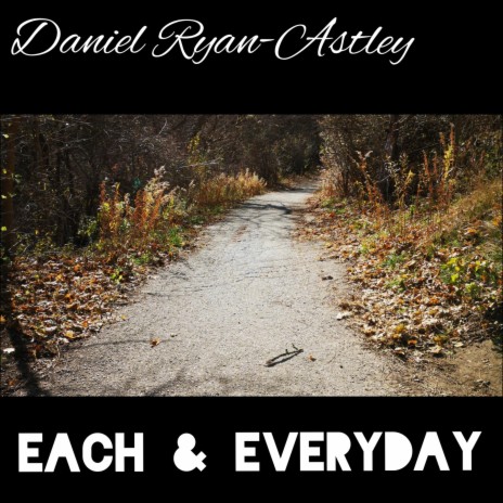 Each & Everyday | Boomplay Music