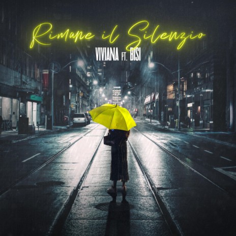 Rimane il silenzio ft. BISI | Boomplay Music