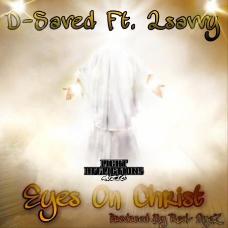 EYES ON CHRIST (feat. 2SAVVY) | Boomplay Music