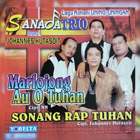 Marlojong Au O Tuhan ft. Johannes Hutasoit | Boomplay Music