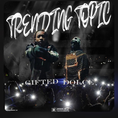 Trending Topic ft. Gifted Trending topic | Boomplay Music