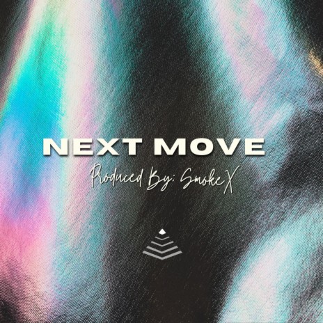 Next Move | Boomplay Music