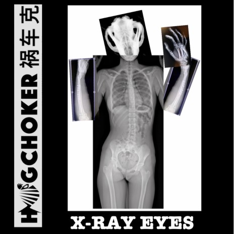 X-Ray Eyes | Boomplay Music