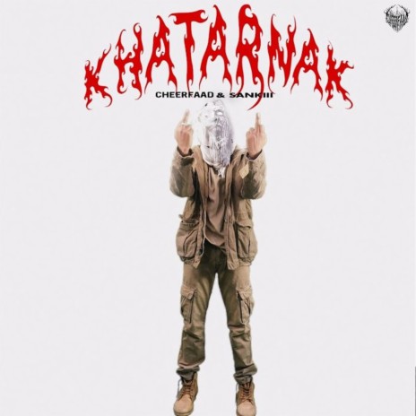 Khatarnak | Boomplay Music