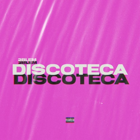 DISCOTECA | Boomplay Music