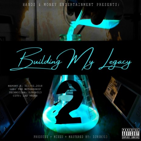 Building My Legacy ft. D-Nutty | Boomplay Music