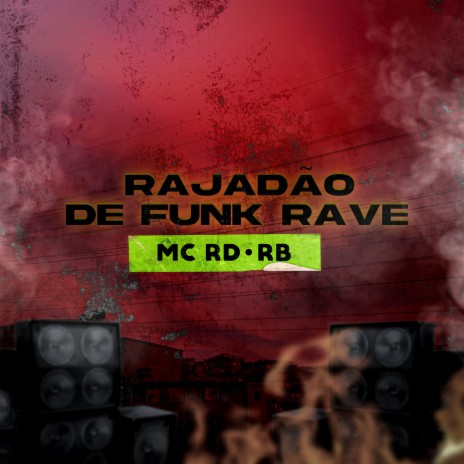 Rajadão Funk Rave ft. Mc RB | Boomplay Music