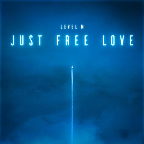 Just Free Love | Boomplay Music