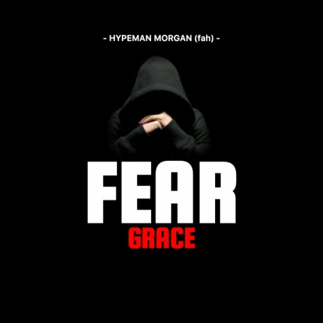 Fear Grace | Boomplay Music