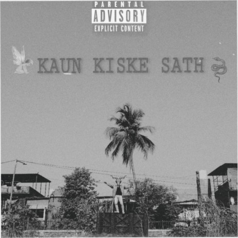 Kaun Kiske Sath | Boomplay Music