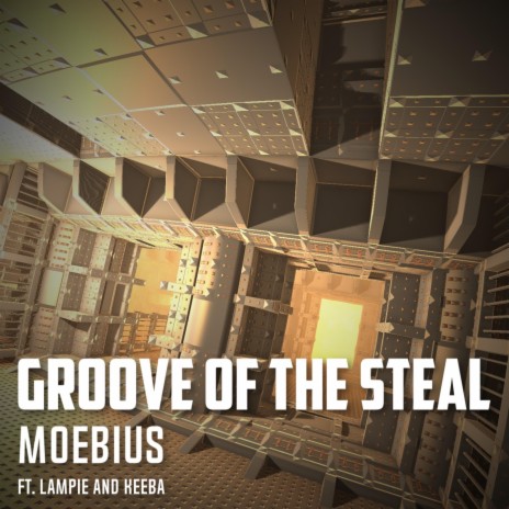 Groove of the Steal ft. Lampie & Keeba | Boomplay Music