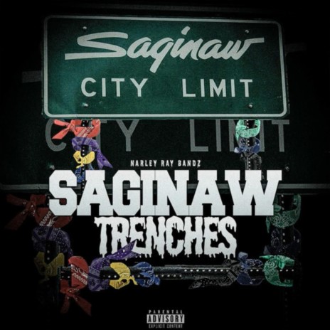 Saginaw Trenches | Boomplay Music