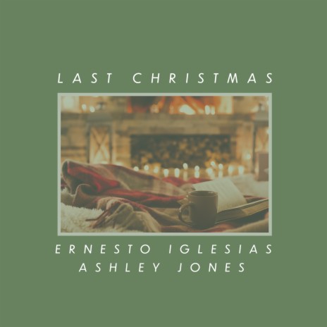 Last Christmas ft. Ernesto Iglesias