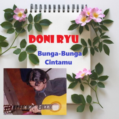 Bunga-Bunga Cintamu | Boomplay Music