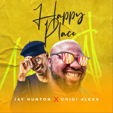 Happy Place ft. Chidi Alexx | Boomplay Music