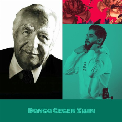 Banga Ceger Xwin | Boomplay Music