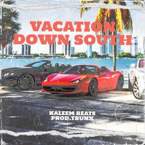 Vacation Down South | Boomplay Music