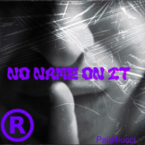 No name on it ft. Dari B | Boomplay Music