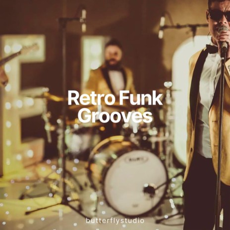 Retro Funk Grooves | Boomplay Music