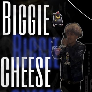 Biggie Cheese