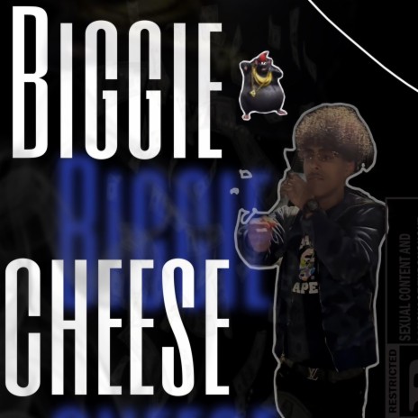 Biggie Cheese | Boomplay Music