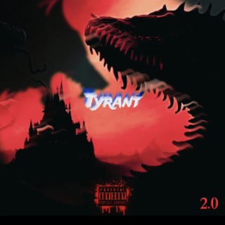 Tyrant 2.0