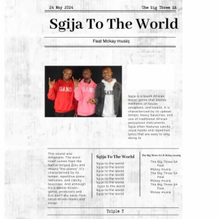 Sgija To The World