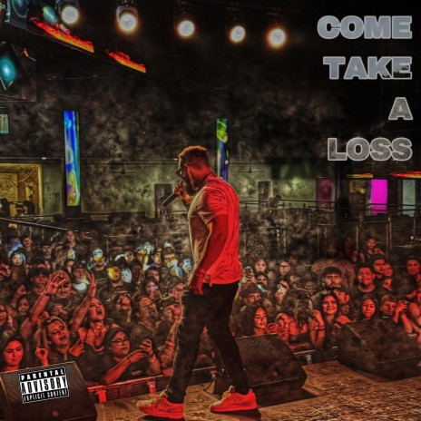 Come Take a Loss | Boomplay Music