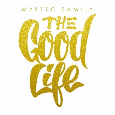 The Good Life (feat. Tony Tatum) | Boomplay Music
