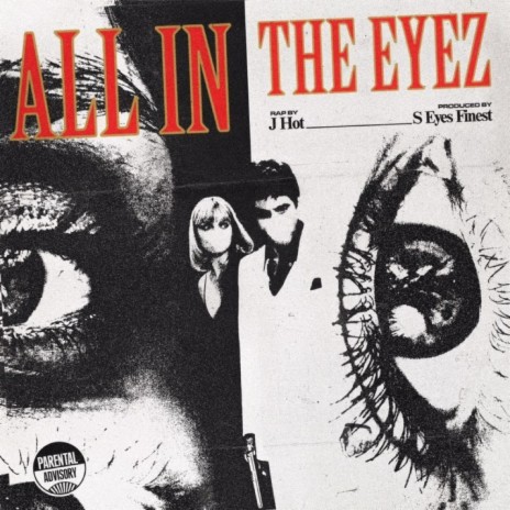 All In The Eyez | Boomplay Music