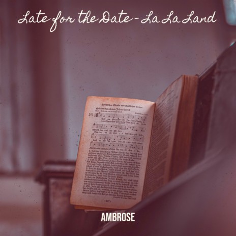 Late for the Date - La La Land | Boomplay Music