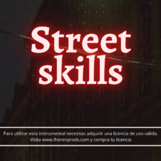 Streets skills