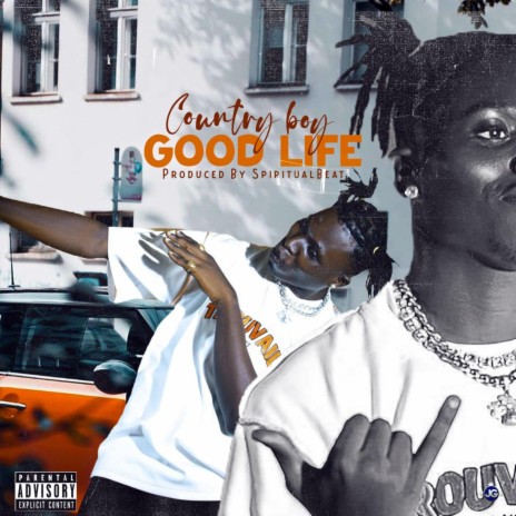 Good Life | Boomplay Music