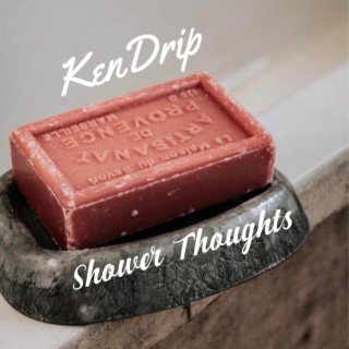 Shower Thoughts | Boomplay Music