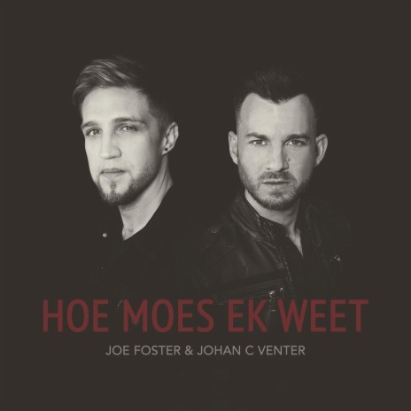 Hoe Moes Ek Weet ft. Johan C Venter | Boomplay Music