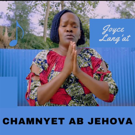 Chamnyet Ab Jehova | Boomplay Music