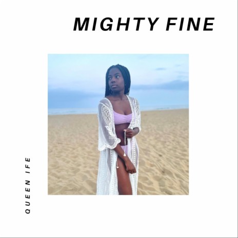 Mighty Fine | Boomplay Music