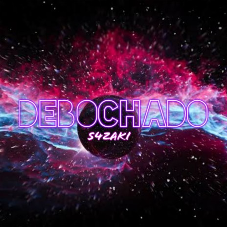 Debochado | Boomplay Music