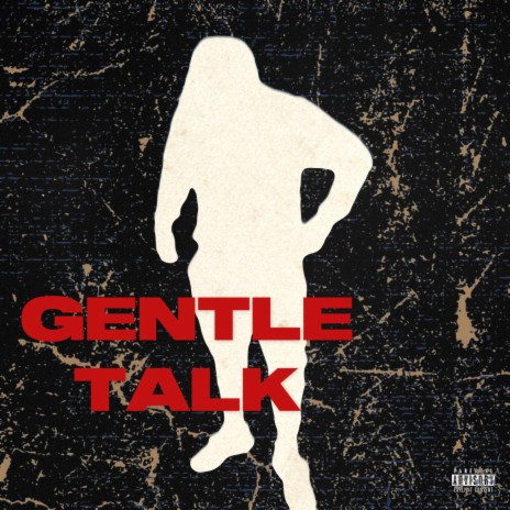 Gentle Talk | Boomplay Music