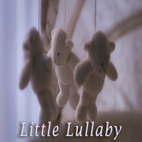 Little Lullaby | Boomplay Music